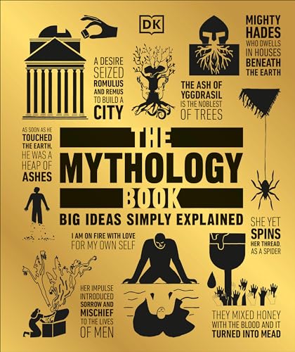 The Mythology Book: Big Ideas Simply Explained (DK Big Ideas) von DK